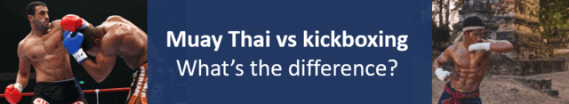 Muay Thai vs kickboxing