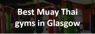 Muay Thai gyms Glasgow