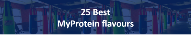Best MyProtein flavour